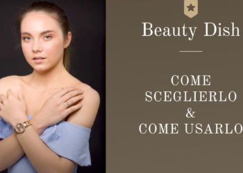 Guida alla scelta ed all'uso del beauty dish